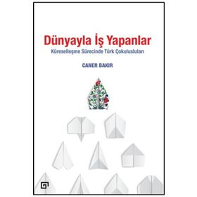 Dünyayla İş Yapanlar - Koç Üniversitesi Yayınları