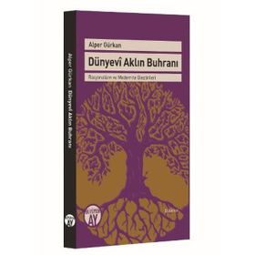 Dünyevi Aklın Buhranı - Alper Gürkan