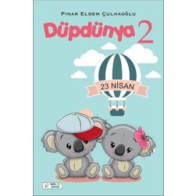 Düpdünya 2 - Pınar Eldem Çulhaoğlu