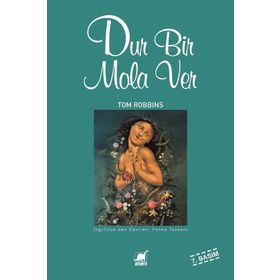 DUR BIR MOLA VER - TOM ROBBINS
