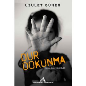 Dur Dokunma - Usulet Güner