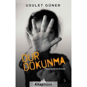 Dur Dokunma - Usulet Güner