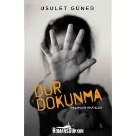 Dur Dokunma - Usulet Güner