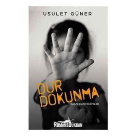 Dur Dokunma - Usulet Güner