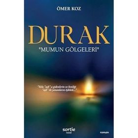Durak Mumun Gölgeleri - Ömer Koz