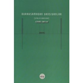 DURAKSAMADAN YANSIYANLAR - CEMIL OKYAY
