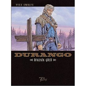 Durango - Öfkenin Gücü - Yves Swolfs