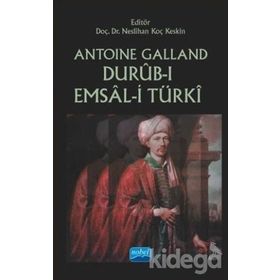 Durûb-ı Emsal-i Türkî - Antoine Galland
