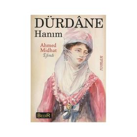 Dürdane Hanım - ahmed mithad efendi