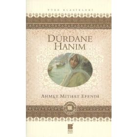 Dürdane Hanım - ahmed mithad efendi