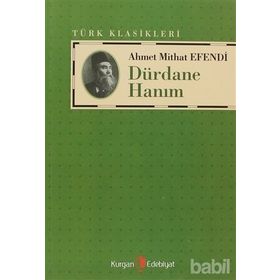 Dürdane Hanım - ahmed mithad efendi