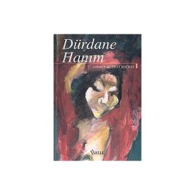 DÜRDANE HANIM - GENEL