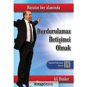 DURDURULAMAZ İLETIŞIMCI OLMAK - ALI DINLER