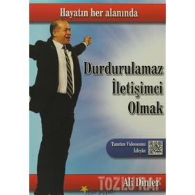 DURDURULAMAZ İLETIŞIMCI OLMAK - ALI DINLER
