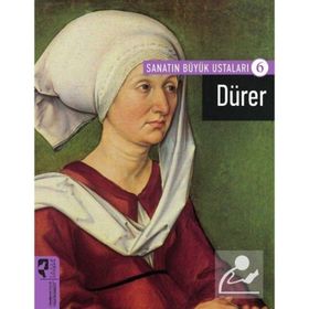 Dürer - Sanatın Büyük Ustaları 6 - Kolektif