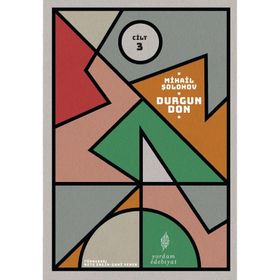 Durgun Don 3.Cilt - Mihail Şolohov