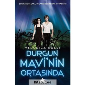 Durgun Mavi’nin Ortasında - Veronica Rossi