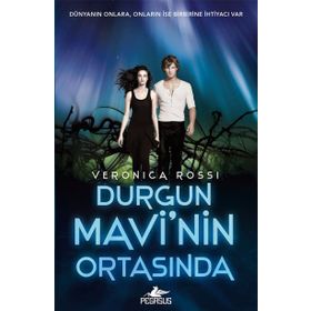 Durgun Mavi’nin Ortasında - Veronica Rossi