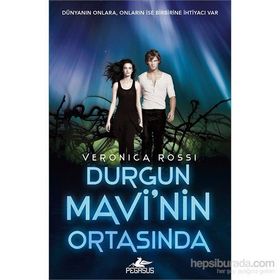 Durgun Mavi’nin Ortasında - Veronica Rossi