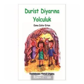 Durist Diyarına Yolculuk - Esma Zafer Ertan