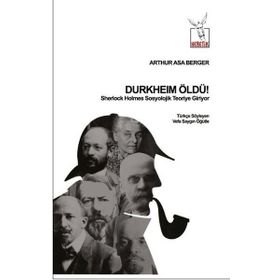 Durkheim Öldü! - Arthur Asa Berger