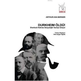 Durkheim Öldü! - Arthur Asa Berger
