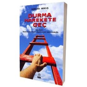 Durma Harekete Geç - Düşyeri Yayınları