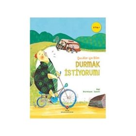 Durmak Istiyorum - Çocuklar İçin Bilim - Kolektif