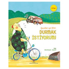 Durmak Istiyorum - Çocuklar İçin Bilim - Kolektif