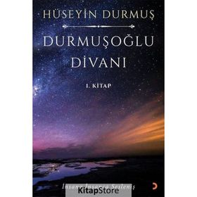 Durmuşoğlu Divanı 1. Kitap - Hüseyin Durmuş
