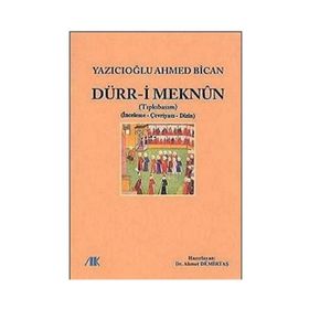 DÜRR-I MEKNUN - AHMET DEMIRTAŞ