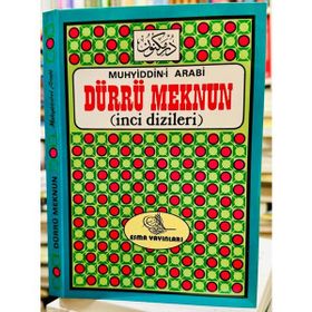 DÜRRÜ MEKNUN İNCİ DIZILERI - MUHYIDDIN ARABI, ŞEVKET GÜREL