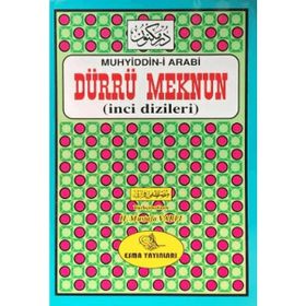 DÜRRÜ MEKNUN İNCİ DIZILERI - MUHYIDDIN ARABI, ŞEVKET GÜREL