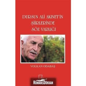 Dursun Ali Akınet'in Şiirlerinde Söz Varlığı / Volkan Odabaş