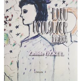 Duru Konuşuyor - Zahide Özkul