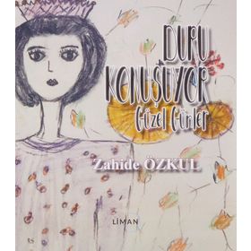 Duru Konuşuyor - Zahide Özkul