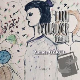 Duru Konuşuyor - Zahide Özkul