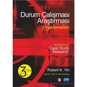 Durum Çalışması Araştırması - Robert K. Yin