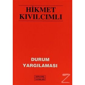 DURUM YARGILAMASI VE 5 MART TOPLANTISI - HIKMET KIVILCIMLI