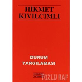 DURUM YARGILAMASI VE 5 MART TOPLANTISI - HIKMET KIVILCIMLI