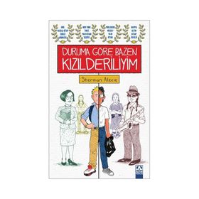 Duruma Göre Bazen Kızılderiliyim Altın Kitaplar