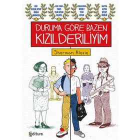 Duruma Göre Bazen Kızılderiliyim - Sherman Alexie
