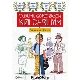 Duruma Göre Bazen Kızılderiliyim - Sherman Alexie
