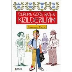 Duruma Göre Bazen Kızılderiliyim - Sherman Alexie
