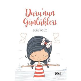 Duru'nun Günlükleri - Duru Oğuz