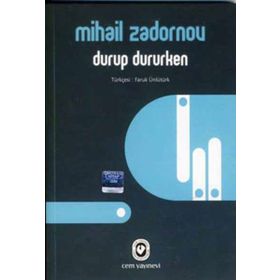 DURUP DURURKEN - MIHAIL ZADORNOW