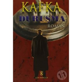 DURUŞMA - FRANZ KAFKA