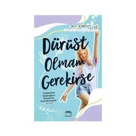 Dürüst Olmam Gerekirse - Emily Wibberley