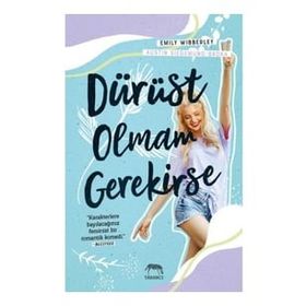 Dürüst Olmam Gerekirse - Emily Wibberley