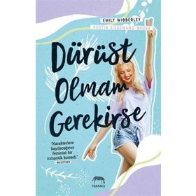 Dürüst Olmam Gerekirse - Emily Wibberley